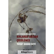 Kırlarda Buzlar Çözülünce - Yusuf Baran Beyi