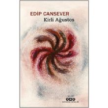 Kirli Ağustos - Edip Cansever