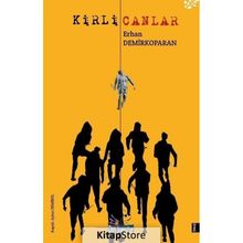Kirli Canlar Erhan Demirkoparan