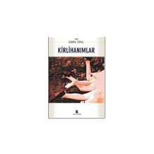 KIRLI HANIMLAR - SEMRA TOPAL