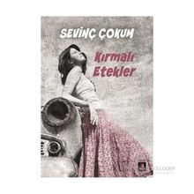 Kırmalı Etekler - Sevinç Çokum