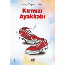Kırmızı Ayakkabı Umay Zeynep Ünal