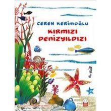 KIRMIZI DENİZYILDIZI - CEREN KURT