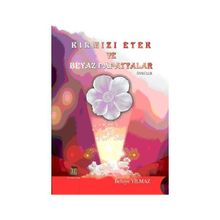 Kırmızı Etek ve Beyaz Papatyalar - Behiye Yılmaz