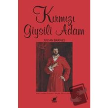 Kırmızı Giysili Adam Julian Barnes