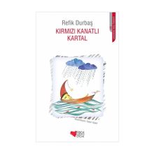 KIRMIZI KANATLI KARTAL - REFIK DURBAŞ