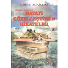 Kırmızı Karınca Yayınları Hayatı Güzelleştiren Hikayeler