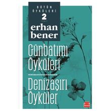 Kırmızı Kedi Yayınevi Günbatımı Öyküleri Denizaşırı Öyküler Bütün Öyküleri 2