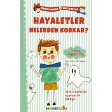 Kırmızı Kurdele Mavi Papyon 4 - Hayaletler Nelerden Korkar? - Pedagog Ayşen Oy