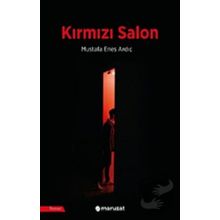 Kırmızı Salon - Mustafa Enes Ardıç