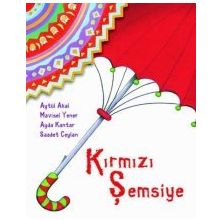 Kırmızı Şemsiye - Aytül Akal Mavisel Yener