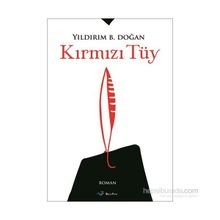 Kırmızı Tüy - Yıldırım B. Doğan