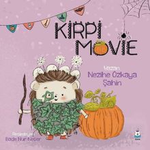 Kirpi Movie Luna Çocuk Yayınları