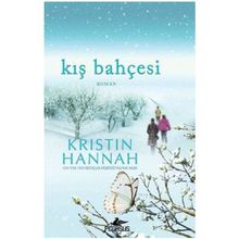 Kış Bahçesi-Kristin Hannah