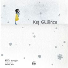 Kış Gülünce - Beyhan Gültaşlar