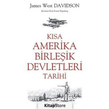 Kısa Amerika Birleşik Devletleri Tarihi - James West Davidson