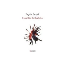 Kısa Bir İç Çekişle - Leyla Saral