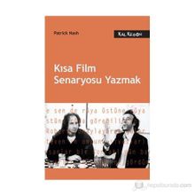 KISA FILM SENARYOSU YAZMAK - PATRICK NASH