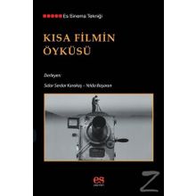 Kısa Filmin Öyküsü - Sidar Serdar Karakaş - Yelda Başaran