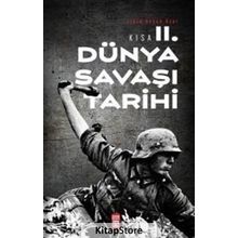 Kısa İkinci Dünya Savaşı Tarihi - İlkin Başar Özal