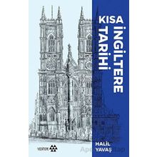 Kısa İngiltere Tarihi - Halil Yavaş