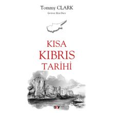 Kısa Kıbrıs Tarihi - Tommy Clark