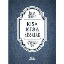 Kısa Kısa Kıssalar - İlhan Durusel
