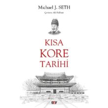 Kısa Kore Tarihi Micheal Seth Say Yayınları