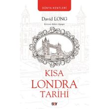 Kısa Londra Tarihi - David Long