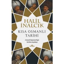 Kısa Osmanlı Tarihi - Halil İnalcık