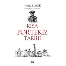Kısa Portekiz Tarihi Jeremy Black Say Yayınları