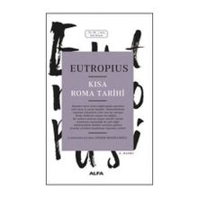 Kısa Roma Tarihi - Eutropius
