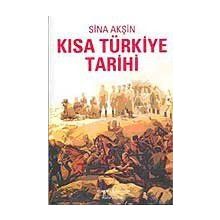 Kısa Türkiye Tarihi - Sina Akşin