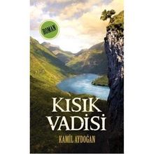 KISIK VADISI - KAMIL AYDOĞAN