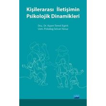 Kişilerarası İletişimin Psikolojik Dinamikleri - Nobel Yayınevi