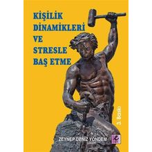 KİŞİLİK DINAMIKLERI VE STRESLE BAŞ ETME - ZEYNEP DENIZ YÖNDEM