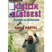 Kişilik Elbisesi - Hatice Hantal