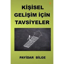 Kişisel Gelişim İçin Tavsiyeler - Payidar Bilge - Cinius Yayınları