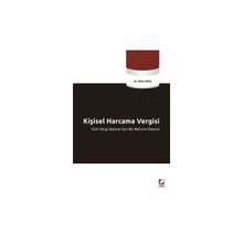 KİŞİSEL HARCAMA VERGISI TÜRK VERGI SISTEMI İÇİN BIR REFORM ÖNERİSİ - OKAN EROL