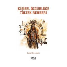 Kişisel Özgürlüğe Toltek Rehberi Gece Kitaplığı