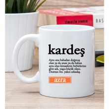 Kişiye Özel Kardeş Kelime Anlamı Beyaz Kupa