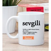 Kişiye Özel Sevgili Kelime Anlamı Beyaz Kupa