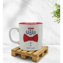 Kişiye Özel Yakışıklı Babam Tasarımlı İçi Kırmızı Renkli Model 2 Kupa