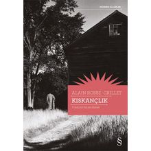 Kıskançlık - Alain Robbe Grillet