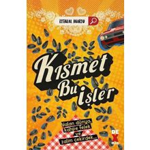 Kısmet Bu İşler - İstiklal Akarsu
