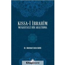 Kıssa-i İbrahim Mukayeseli Bir Araştırma - Mehmet Emin Bars