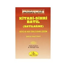Kitabi-Sihri Batıl Batılname - Şefik Bin Yakup El İskilifi