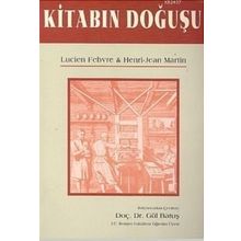 KITABIN DOĞUŞU - LUCIEN FEBURE