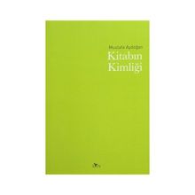 Kitabın Kimliği - Mustafa Aydoğan