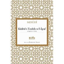 Kitabü’t-Tenbih ve’l-İşraf - Mesudi